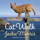 Book cover of: Cat Walk. By: Jackie Morris