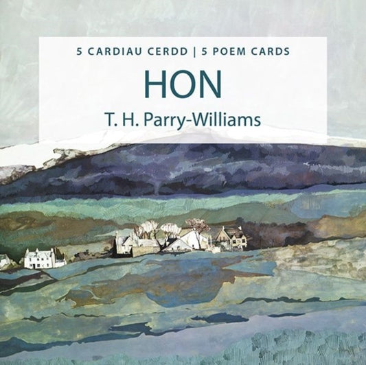 Book cover of: Pecyn Cardiau Cerdd Hon/Hon Poem Cards Pack. By: T. H. Parry-Williams
