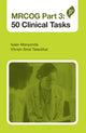 Book cover of: MRCOG Part 3: 50 Clinical Tasks. By: Isaac Manyonda