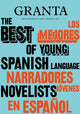 Book cover of: Granta 155: Best of Young Spanish-Language Novelists 2. By: Valerie Miles