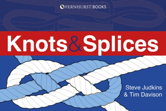 Book cover of: Knots and Splices. By: Steve Judkins