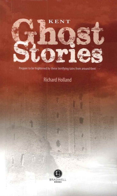 Book cover of: Kent Ghost Stories. By: Howard Hughes