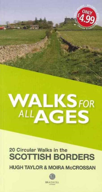 Book cover of: Walks for All Ages Scottish Borders. By: Taylor, Hugh, McCrossan, Moira