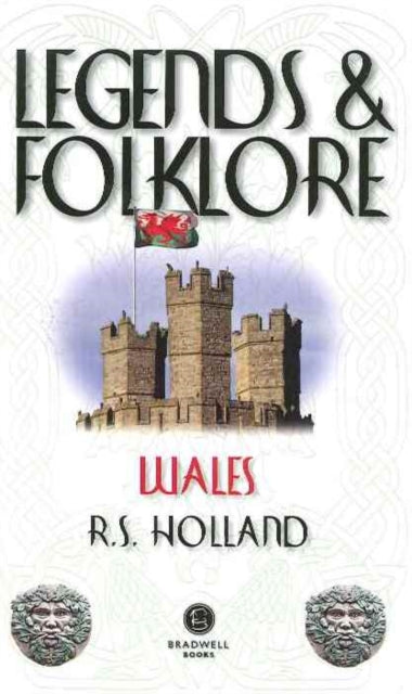 Book cover of: Legends & Folklore Wales. By: Richard Holland