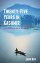 Book cover of: Twenty-Five Years in Kashmir. By: John Ray
