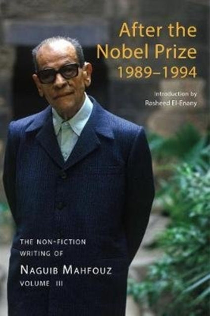 Book cover of: After the Nobel Prize 1989-1994. By: نجيب محفوظ
