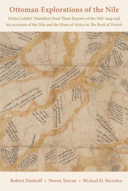 Book cover of: Ottoman Explorations of the Nile. By: Robert Dankoff