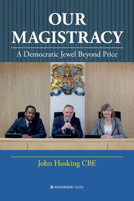 Book cover of: Our Magistracy. By: John Hosking