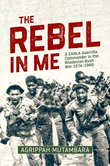 Book cover of: The Rebel In Me. By: Agrippah Mutambara