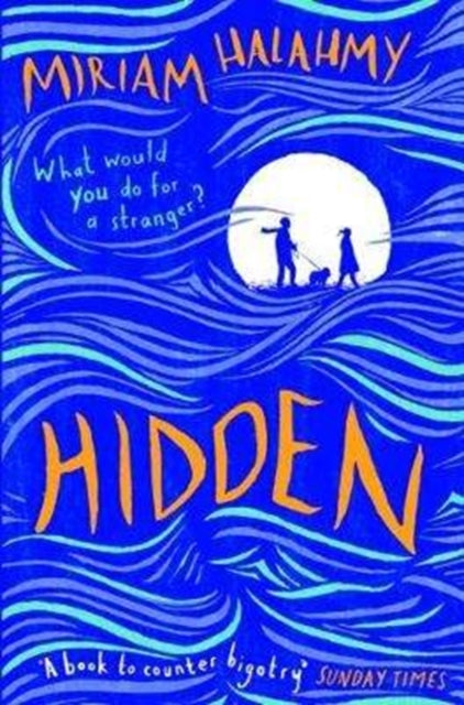 Book cover of: Hidden. By: Miriam Halahmy