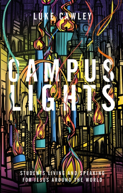 Book cover of: Campus Lights. By: Luke CAWLEY
