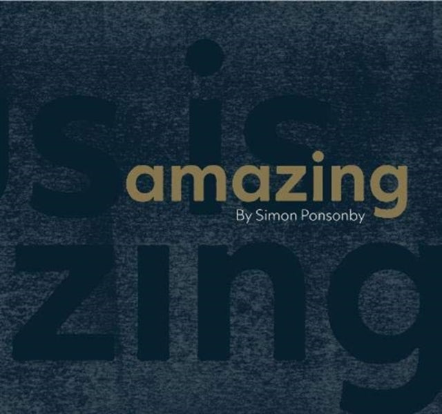 Book cover of: Amazing. By: Simon PONSONBY