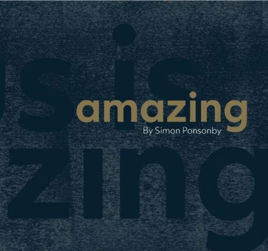 Book cover of: Amazing. By: Simon PONSONBY