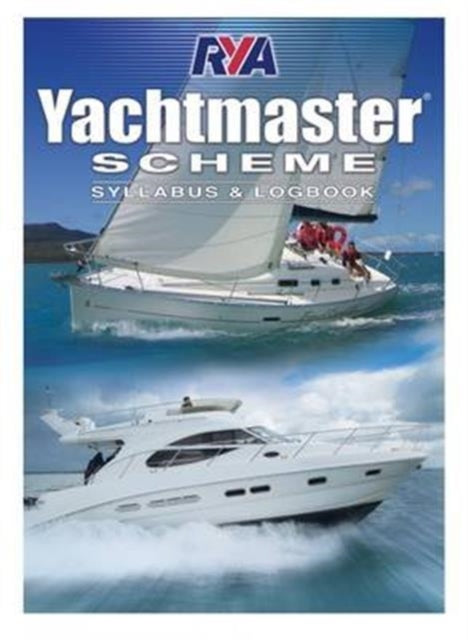 Book cover of: Yachtmaster Scheme Syllabus & Logbook
