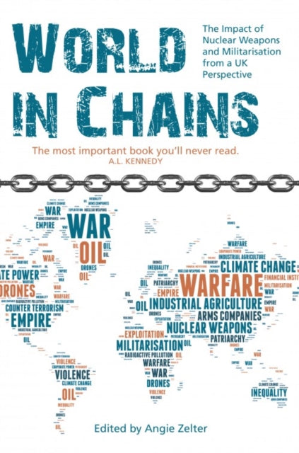 Book cover of: World In Chains. By: Angie Zelter