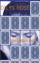 Book cover of: Pelmanism. By: Dilys Rose