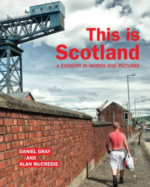 Book cover of: This is Scotland. By: Daniel Gray