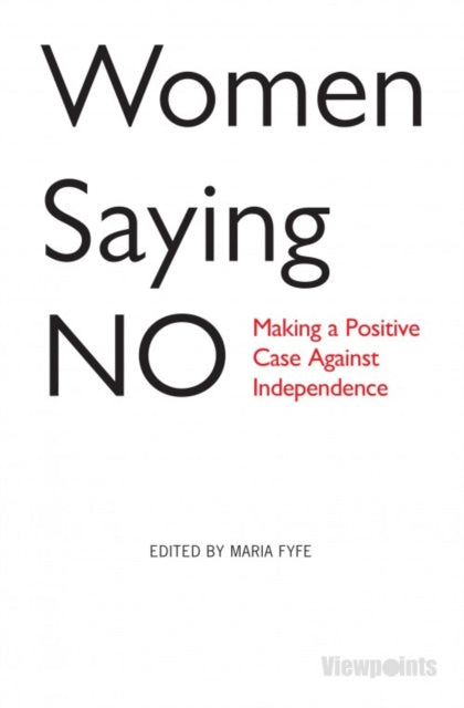 Book cover of: Women Saying No. By: Maria Fyfe