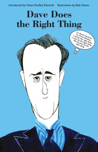 Book cover of: Dave Does the Right Thing. By: Cameron, David
