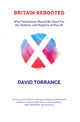 Book cover of: Britain Rebooted. By: David Torrance