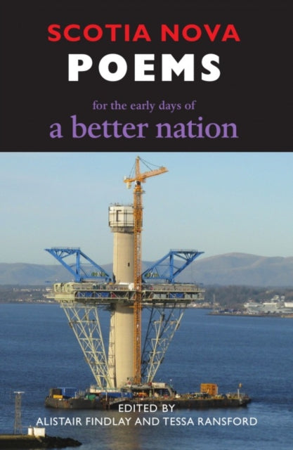 Book cover of: Scotia Nova. By: Tessa Ransford