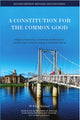 Book cover of: Constitution for the Common Good. By: W. Elliot Bulmer