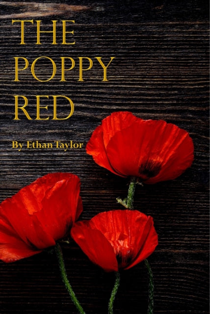 Book cover of: Poppy Red. By: Ethan Taylor