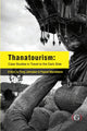 Book cover of: Thanatourism. By: Tony Johnston