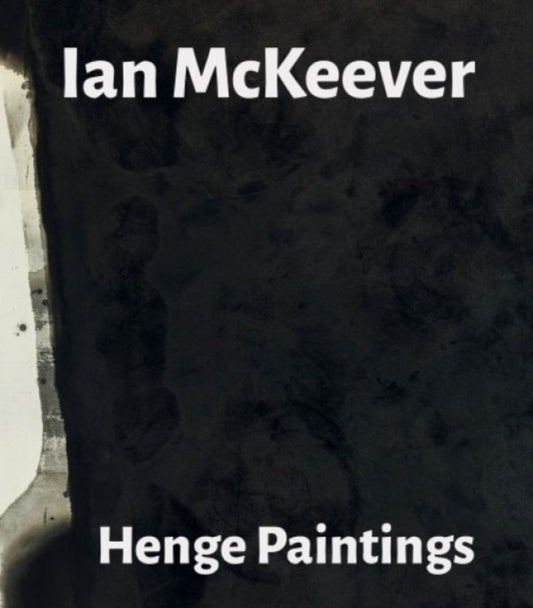 Book cover of: Ian McKeever – Henge Paintings. By: Ian McKeever