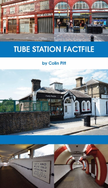 Book cover of: Tube Station Factfile. By: Colin Pitt