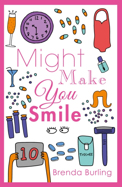 Book cover of: Might Make You Smile. By: Brenda Burling