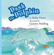 Book cover of: Dash the Dolphin
