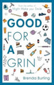 Book cover of: Good For a Grin. By: Brenda BURLING