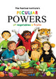 Book cover of: Poetical Institute's Peculiar Powers of Vegetables and Fruit. By: Sharada Keats