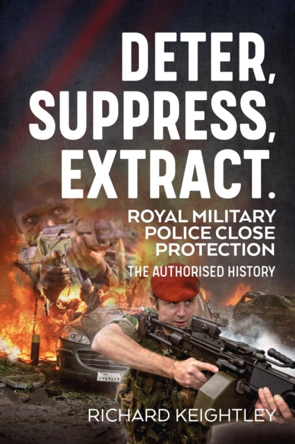 Book cover of: Deter Suppress Extract!. By: Richard Keightley