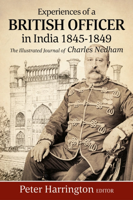 Book cover of: Experiences of a British Officer in India, 1845-1849. By: Peter Harrington