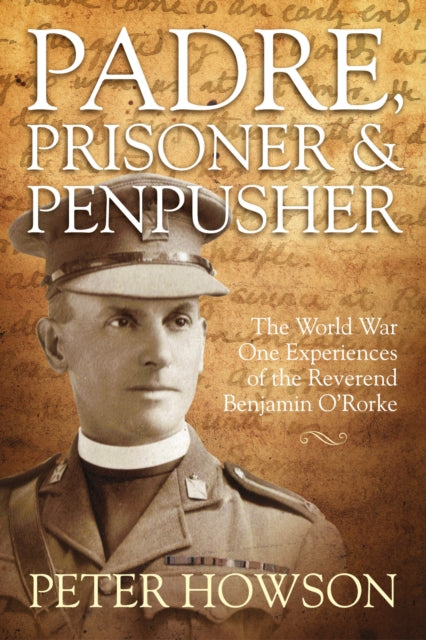 Book cover of: Padre, Prisoner & Penpusher. By: Peter Howson