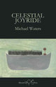 Book cover of: Celestial Joyride. By: Michael Waters