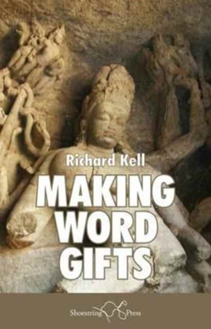 Book cover of: Making Word Gifts. By: Richard Kell