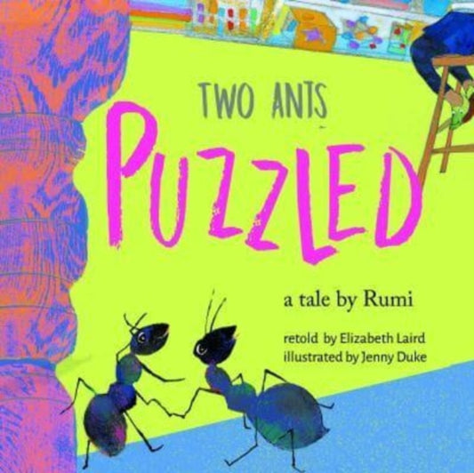 Book cover of: Two Ants Puzzled!. By: Elizabeth Laird