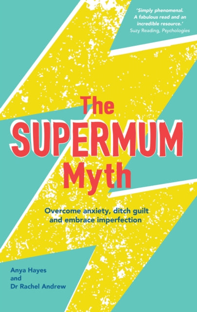 Book cover of: Supermum Myth. By: Rachel Andrews