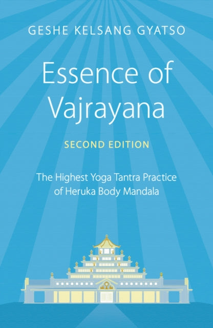 Book cover of: Essence of Vajrayana. By: Geshe Kelsang Gyatso