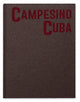 Book cover of: Campesino Cuba. By: Richard Sharum