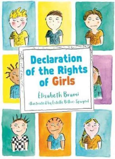 Book cover of: Declaration of the Rights of Boys and Girls. By: Élisabeth Brami