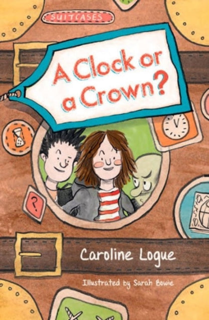 Book cover of: Clock or a Crown?. By: Caroline Logue