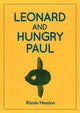 LEONARD AND HUNGRY PAUL 9781910422441 Rónán Hession