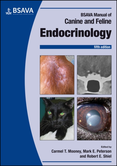 Book cover of: BSAVA Manual of Canine and Feline Endocrinology. By: Carmel T. Mooney