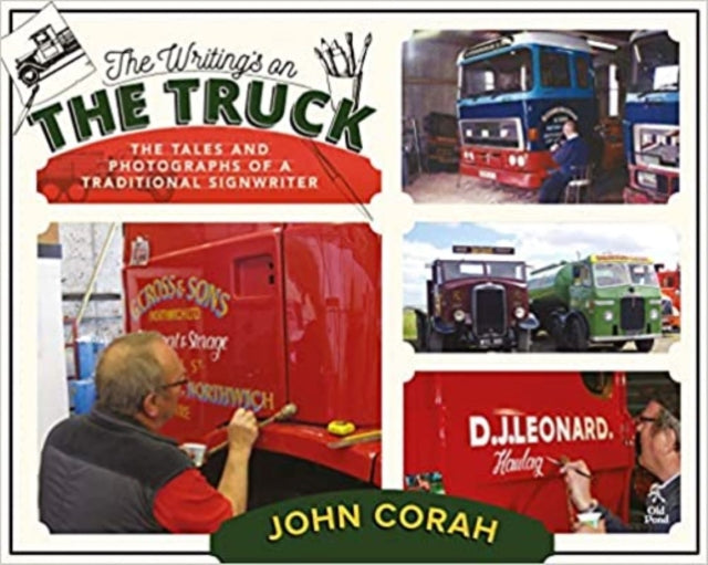 Book cover of: Writing's on the Truck. By: John Corah