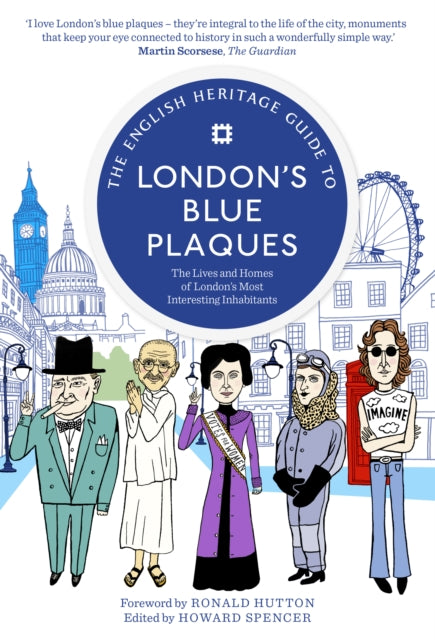 Book cover of: English Heritage Guide to London's Blue Plaques. By: English English Heritage