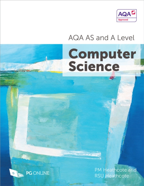 AQA AS and A Level Computer Science 9781910523070 P.M. Heathcote